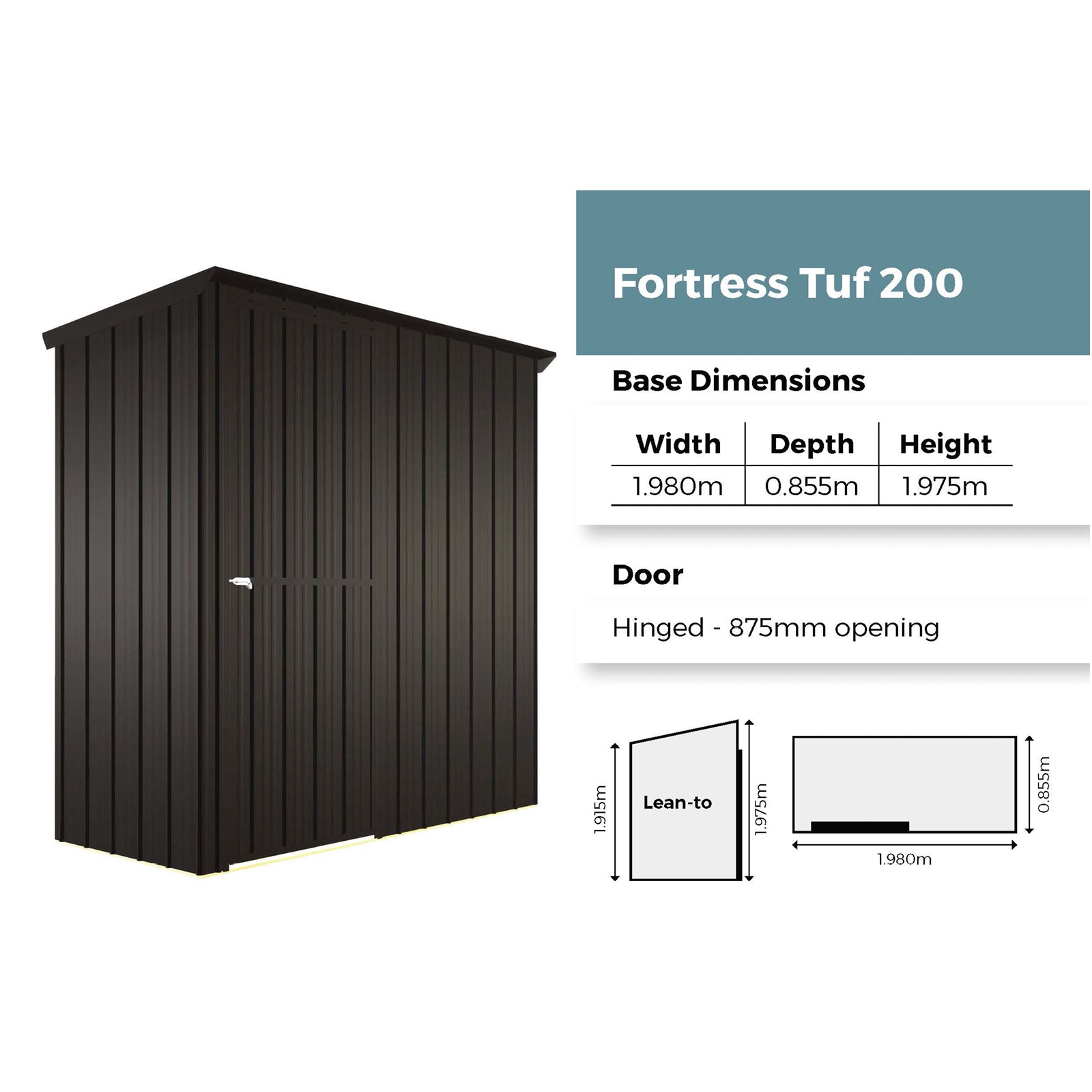 Fortress Tuf 200 Shed - 1980mm x 855mm (Colour Option)