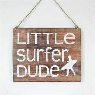 Sign - "Little Surfer Dude"